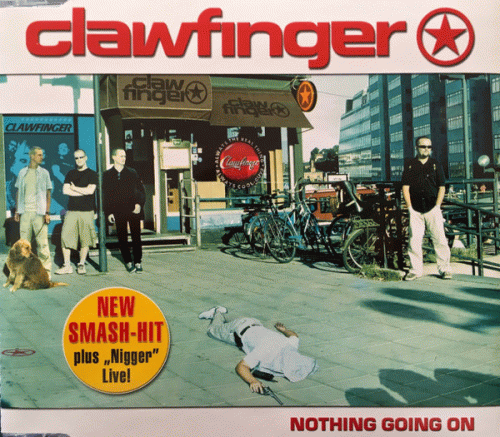 Clawfinger : Nothing Going On